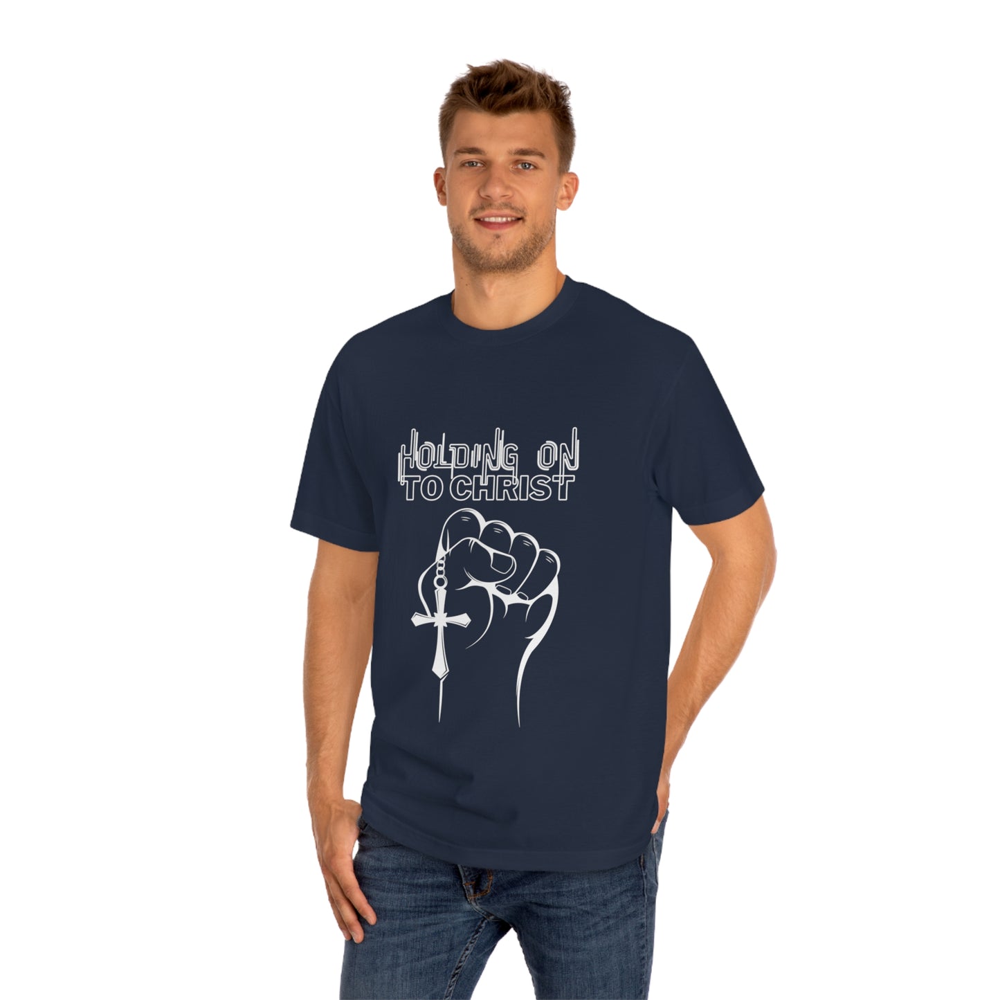 Holding on to Christ - Unisex Classic Tee