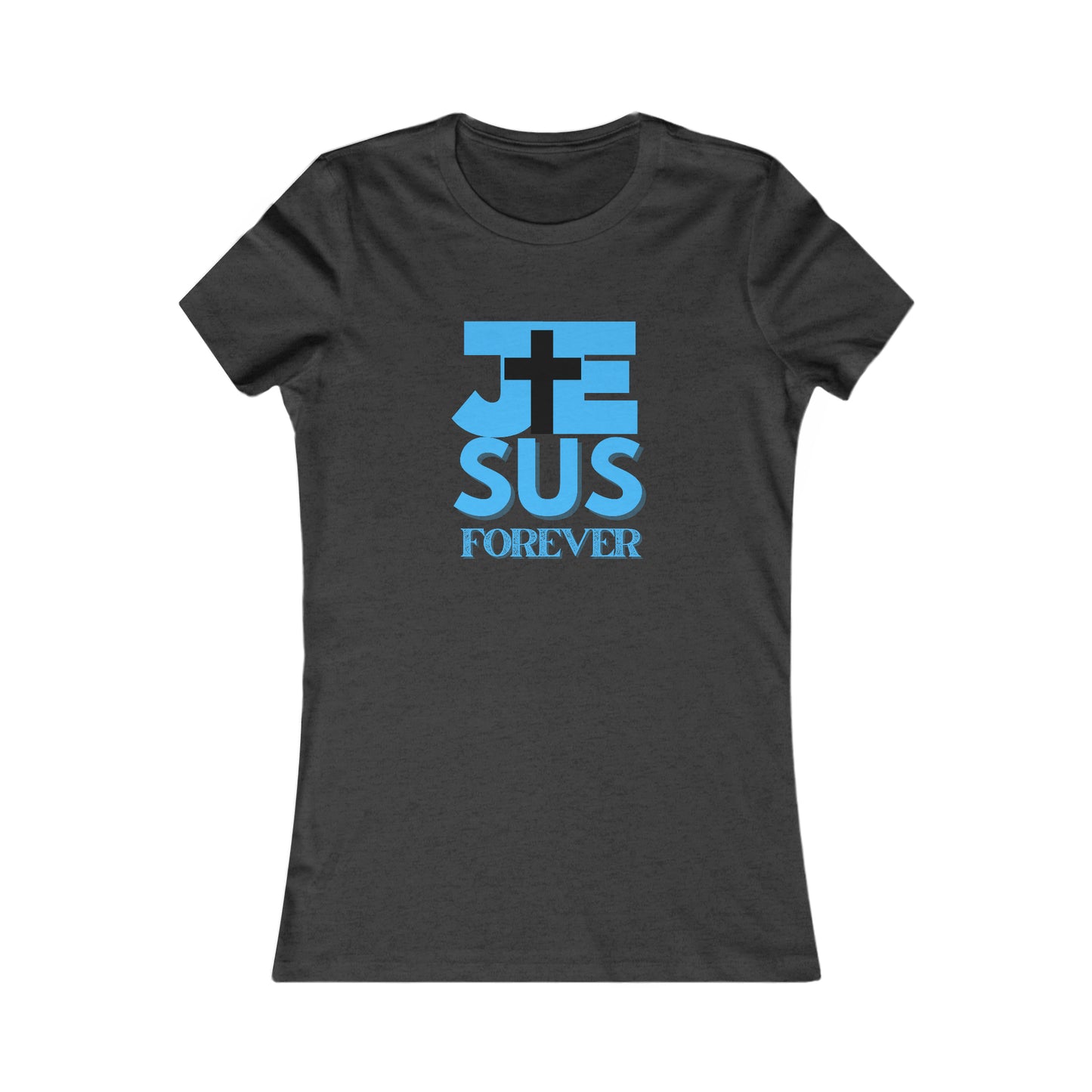 Jesus Forever Women's Comfort Tee