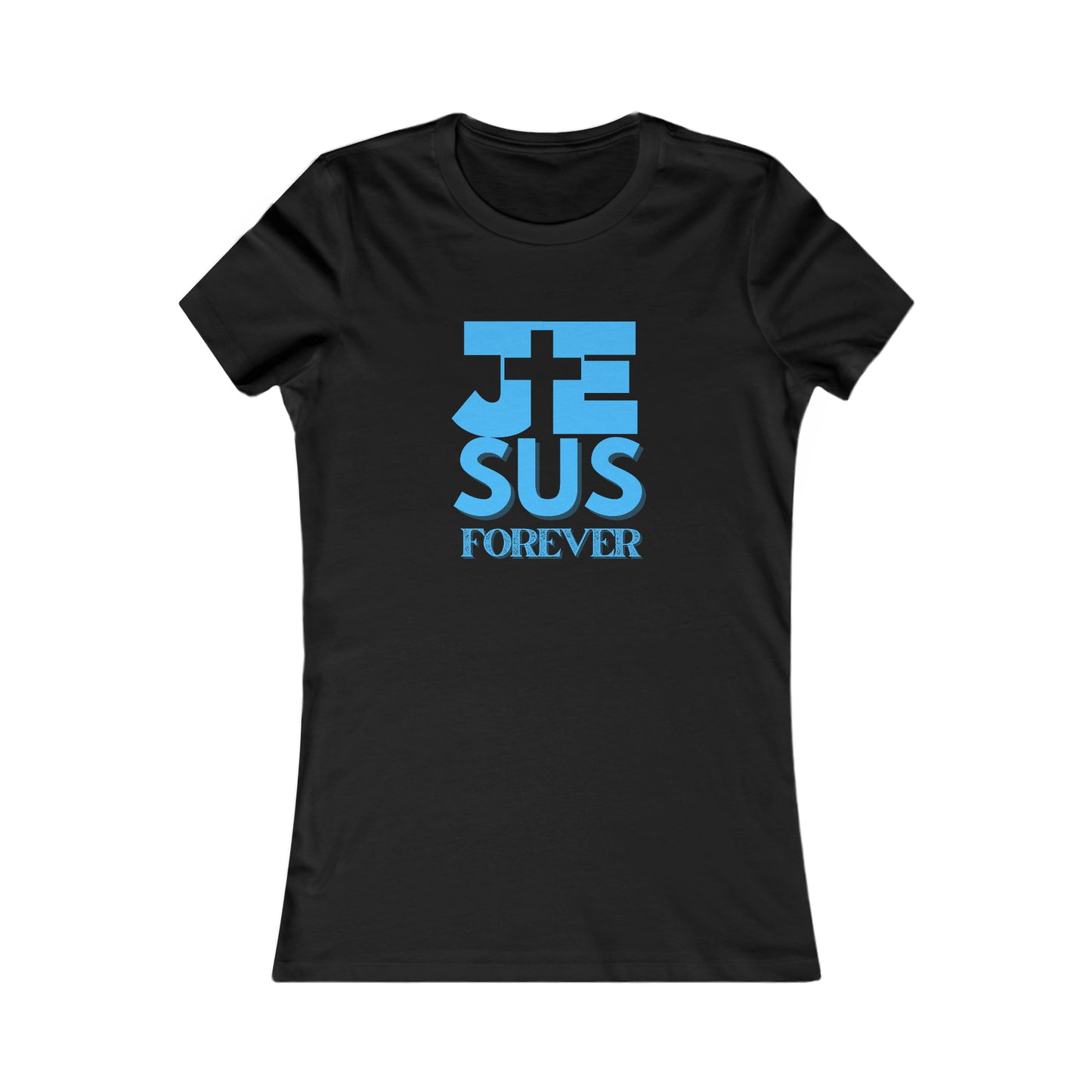 Jesus Forever Women's Comfort Tee