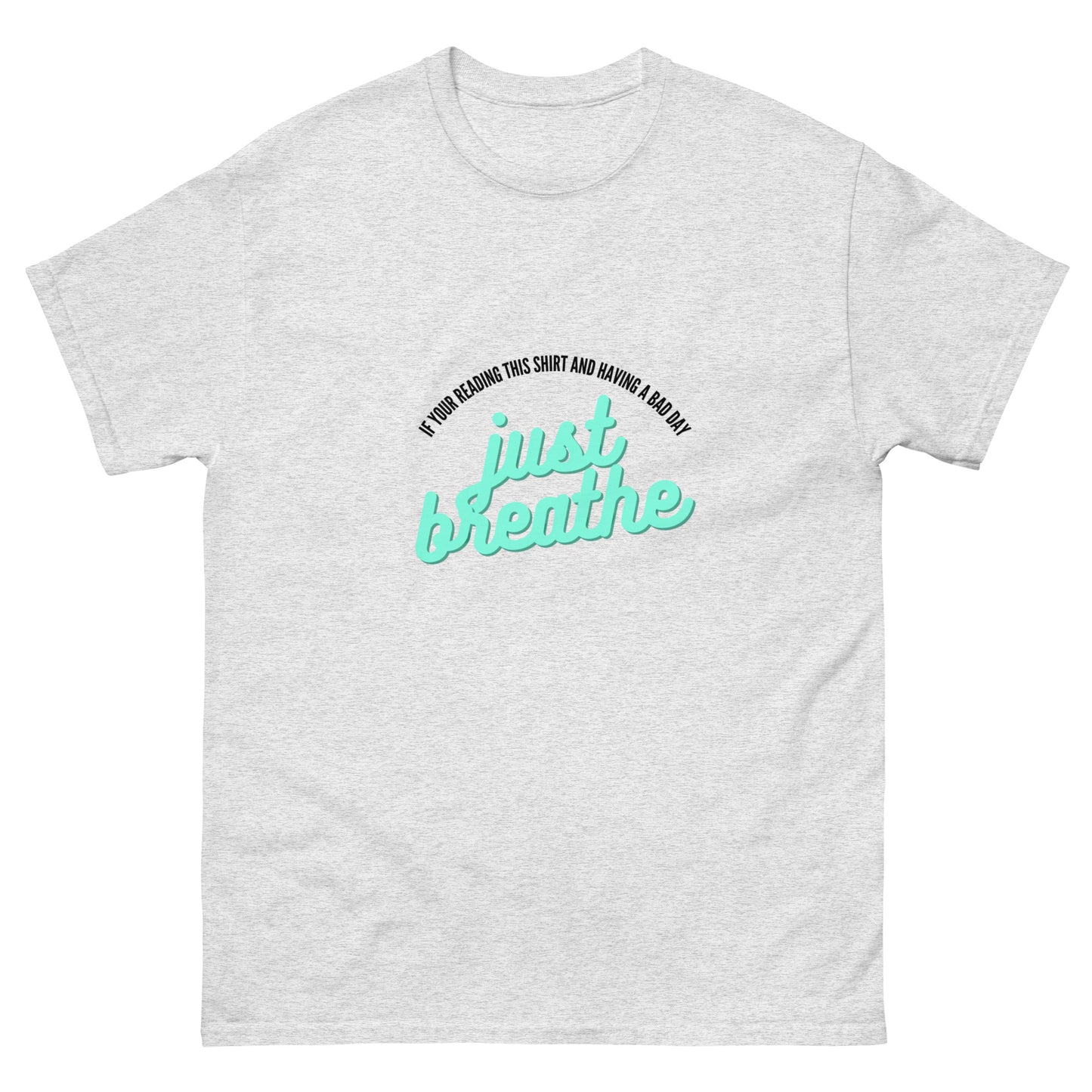 Just Breathe Men's classic tee