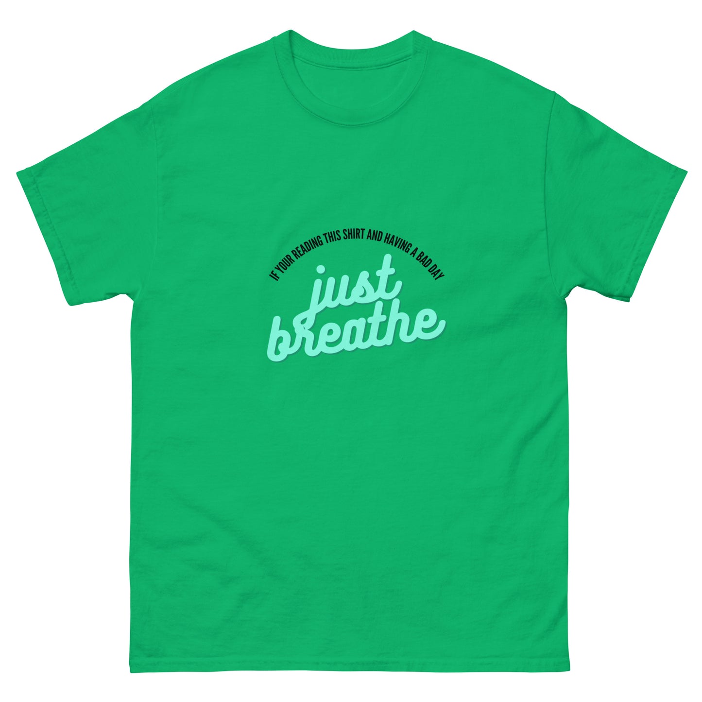 Just Breathe Men's classic tee