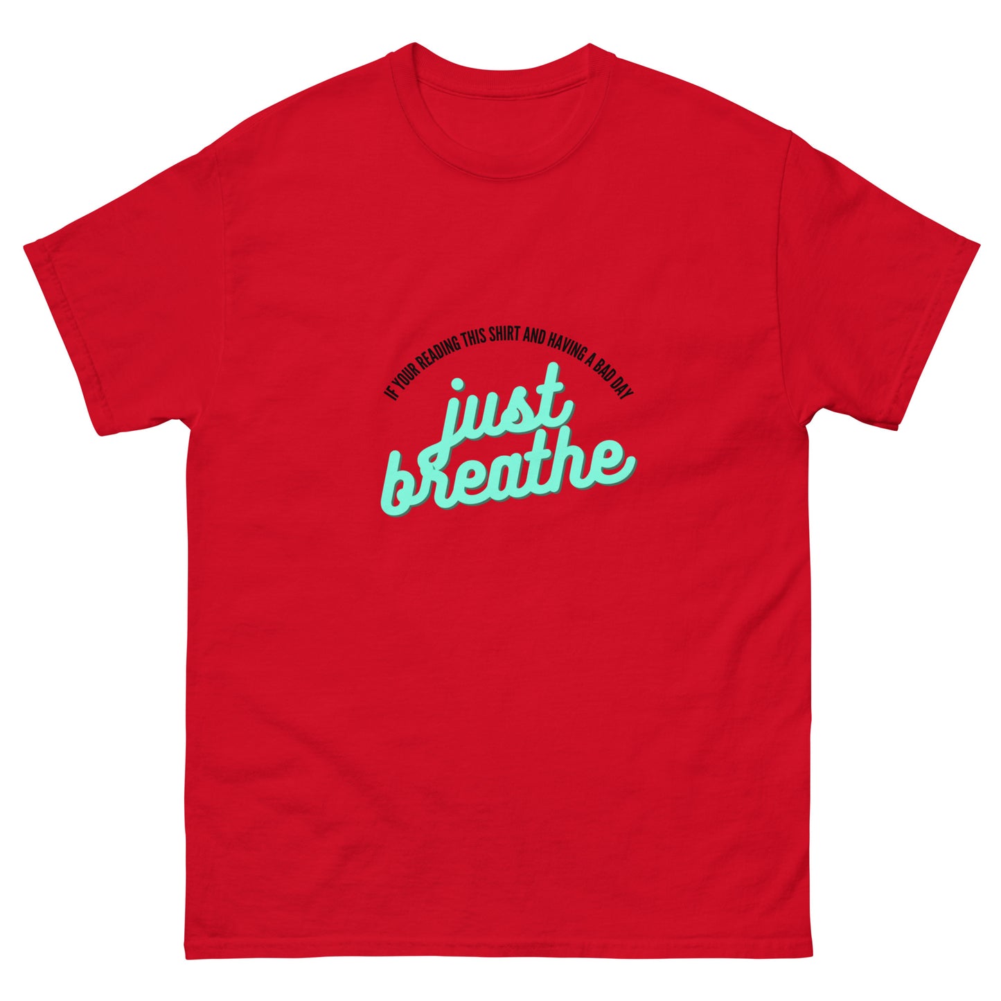 Just Breathe Men's classic tee