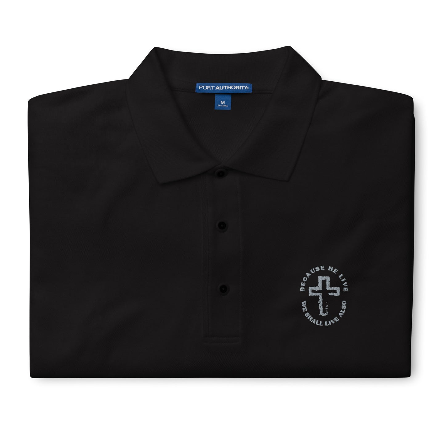 Because He Lives - Men's Premium Polo