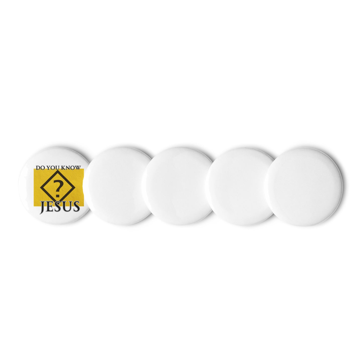 Do You Know Jesus Set of pin buttons