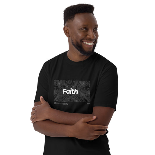 Faith Unisex T-Shirt