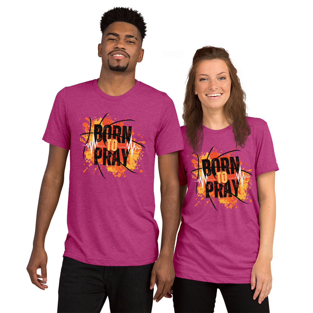 Born to Pray Short sleeve TEE