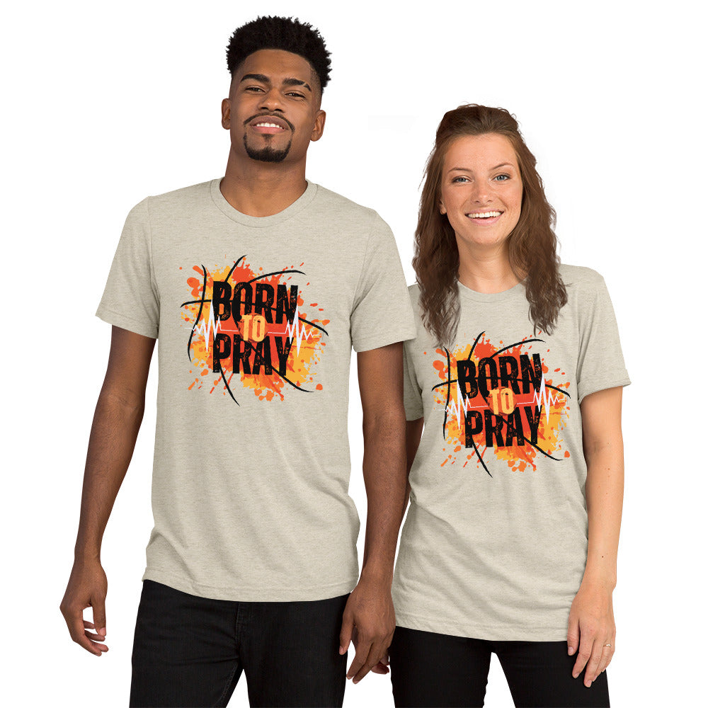 Born to Pray Short sleeve TEE