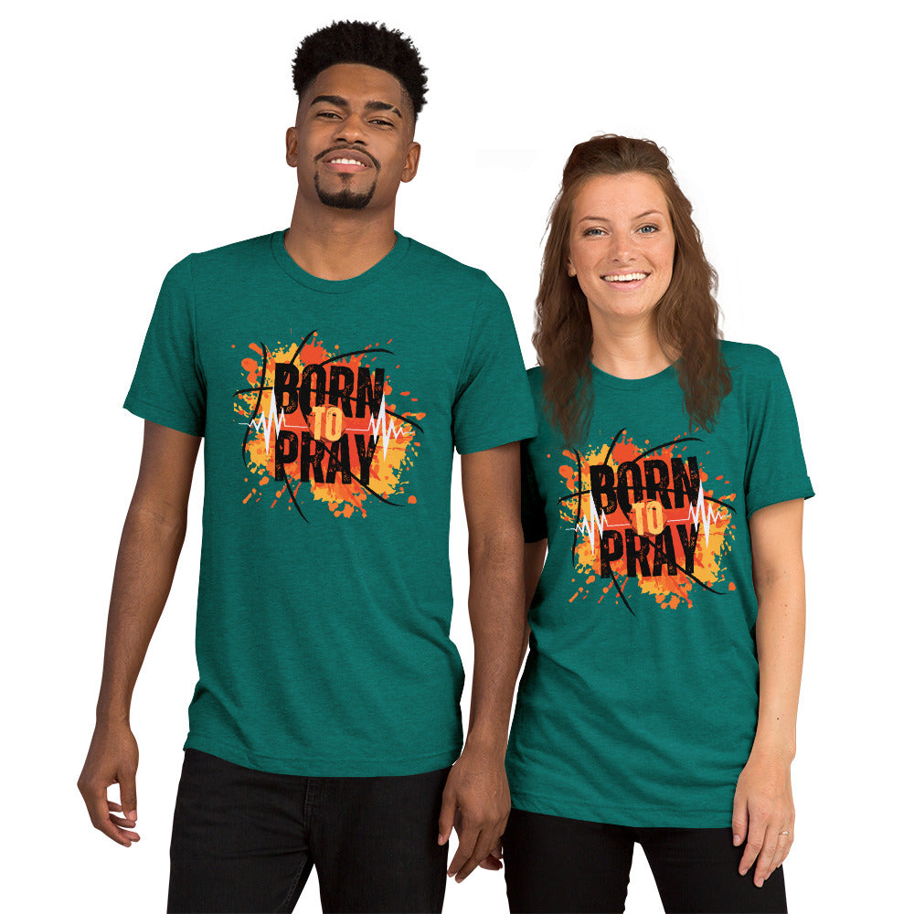 Born to Pray Short sleeve TEE